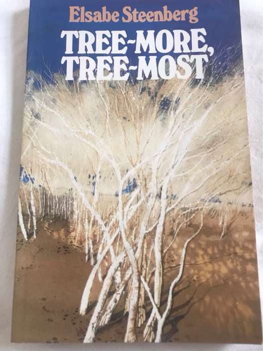 Tree-more, tree-most - Elsabe Steenberg