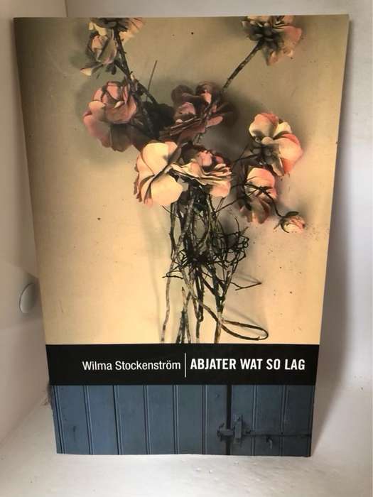 Abjater wat so lag - Wilma Stockenstrm