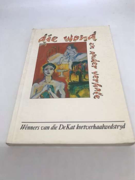 Die Wond, en ander verhale - Koos Prinsloo