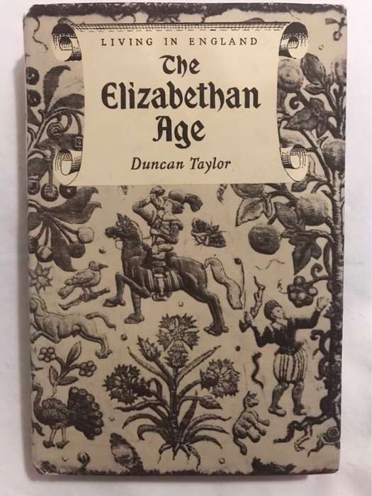 The Elizabethan Age - Duncan Taylor