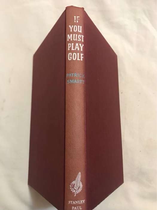 If You Must Play Golf - Patrick Smartt
