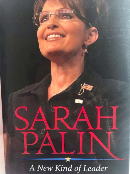Sarah Palin, A New Kind of Leader - Joseph H. Hilley