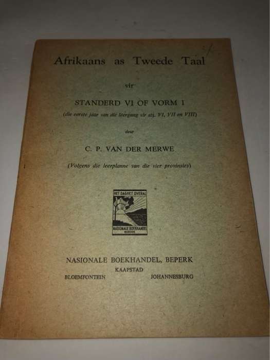 Afrikaans as Tweede Taal vir Standerd VI of Vorm 1 - C.P.Van der Merwe