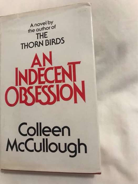 An Indecent Obsession - Colleen McCullough