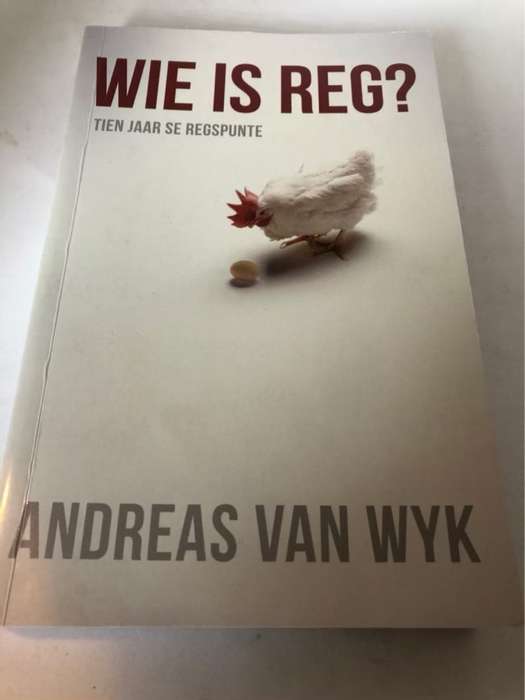 Wie is reg?, tien jaar se regspunte - A. H. Van Wyk