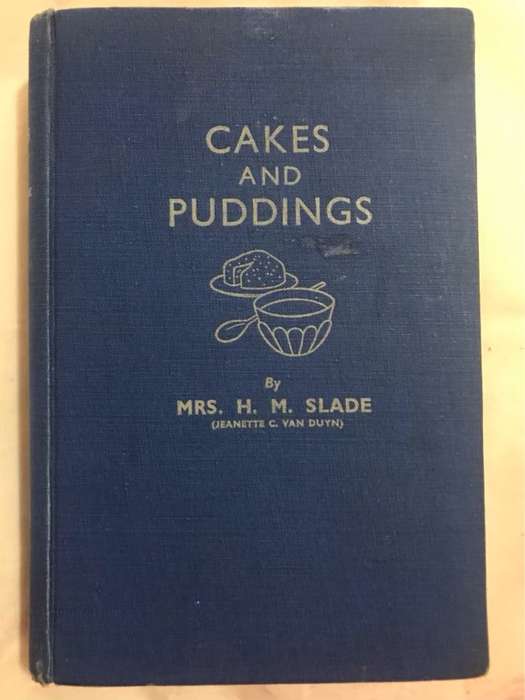 Cakes and Puddings - Mrs.H.M.Slade