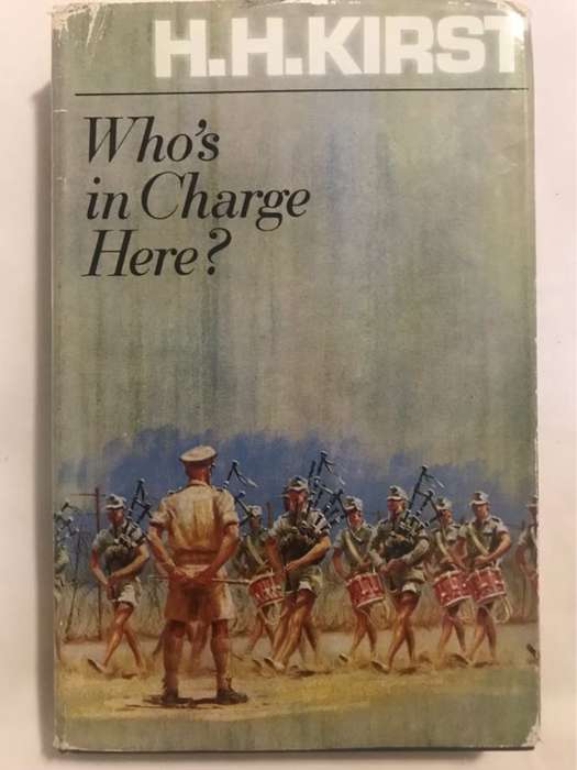 Who's in Charge Here? - H.H.Kirst