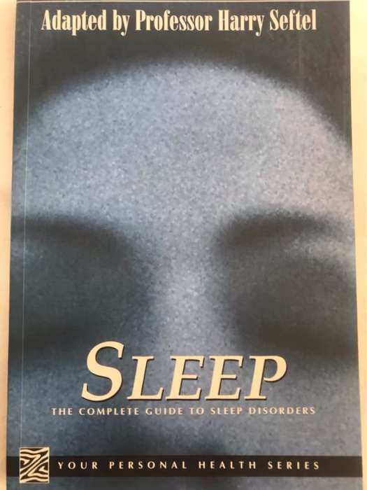Sleep: the Complete Guide to Sleep Disorders - J. Paul Caldwell