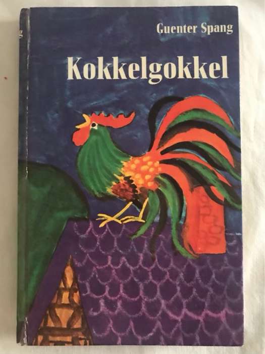 Kokkelgokkel, n Verhaal vir Kinders - Guenter Spang