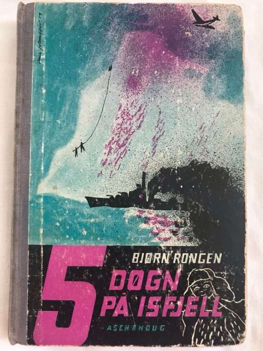 Fem dogn pa isfjell - Bjorn Rongen
