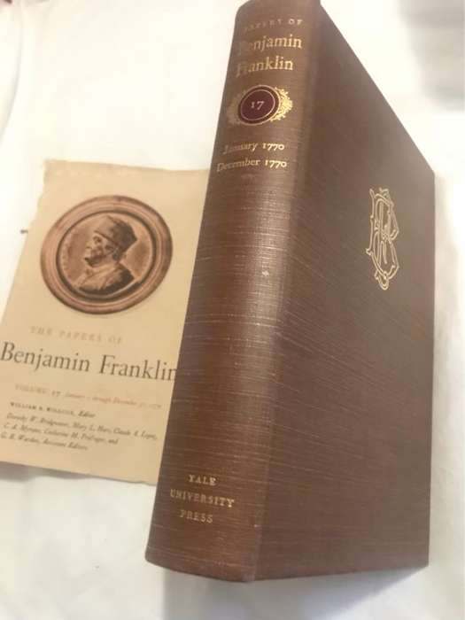 The Papers of Benjamin Franklin Volume 17 - William B.Willcox Ed.