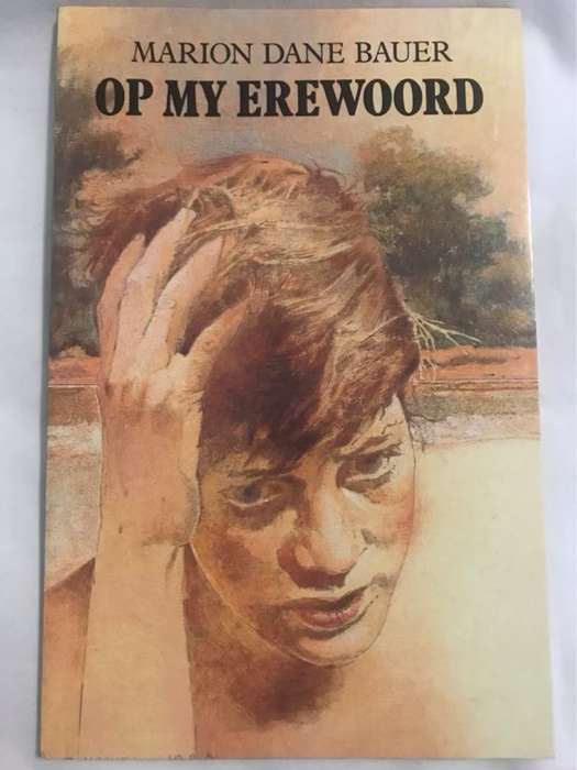 Op my erewoord - Marion Dane Bauer