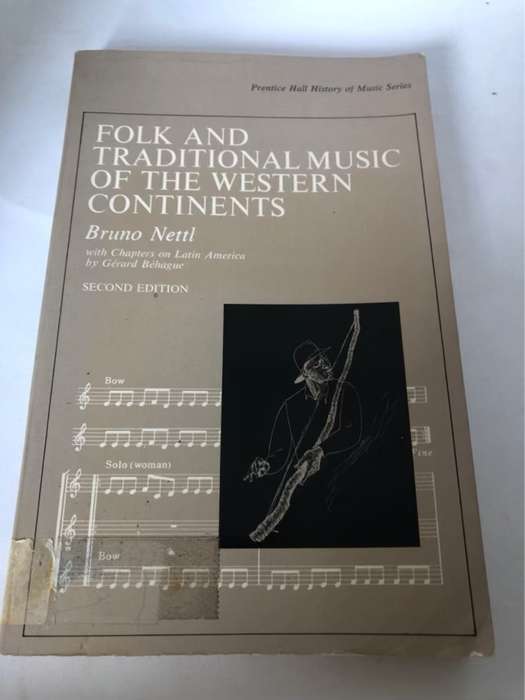 Folk and Traditional Music of the Western Continents - Bruno Nettl