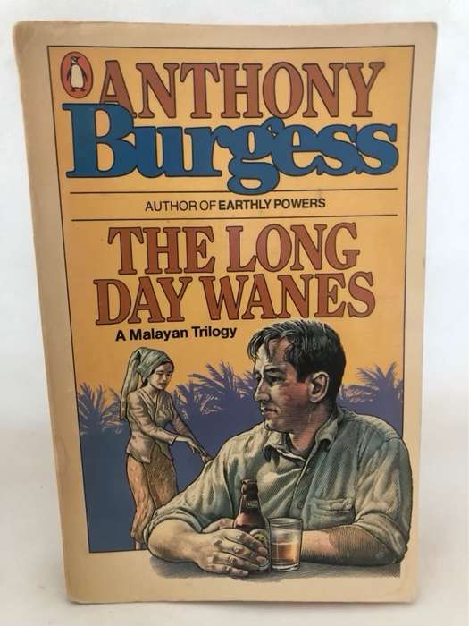 The Long Day Wanes - Anthony Burgess
