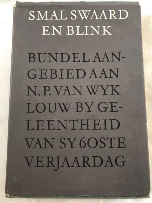 Smal Swaard en Blink - N.P.Van Wyk Louw