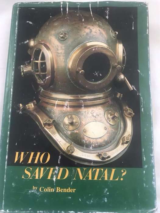 Who Saved Natal? - Colin Bender