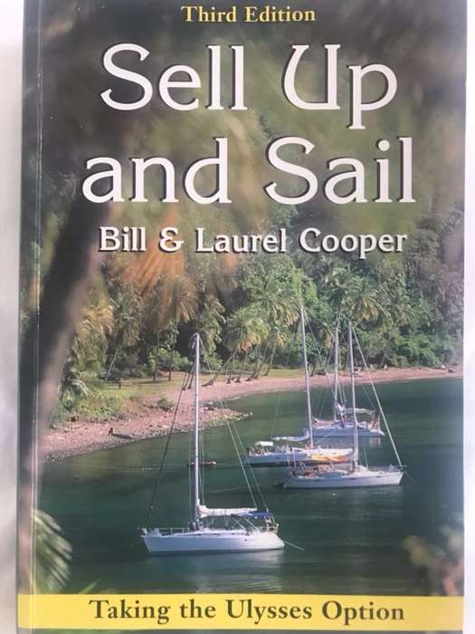 Sell Up and Sail, Taking the Ulysses Option - Bill Cooper