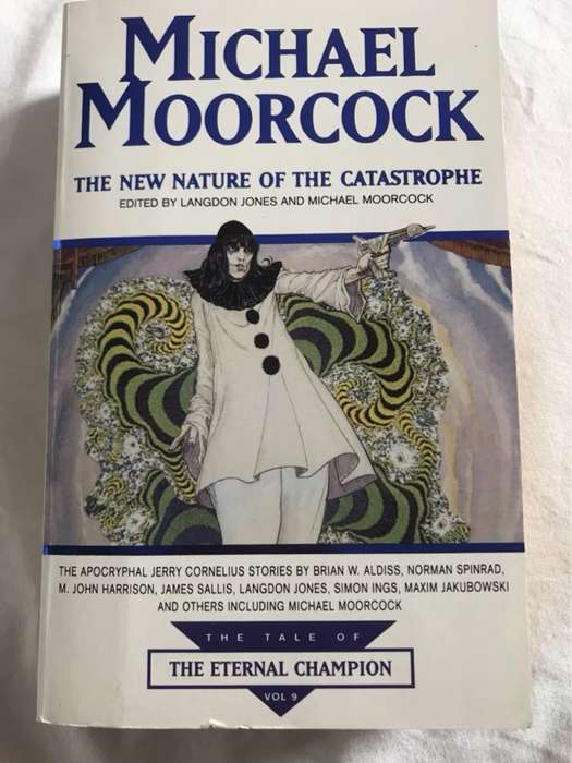 The New Nature of the Catastrophe - Langdon Jones,Michael Moorcock