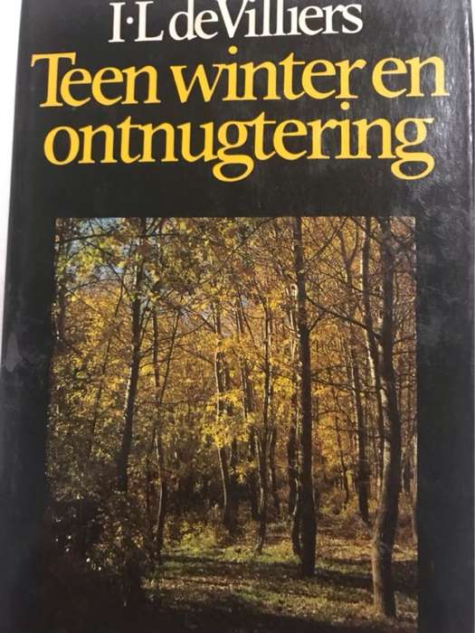 Teen Winter en Ontnugtering - I.L.De Villiers