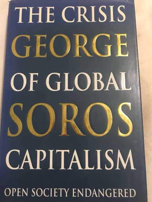 The Crisis of Global Capitalism, Open Society Endangered - George Soros