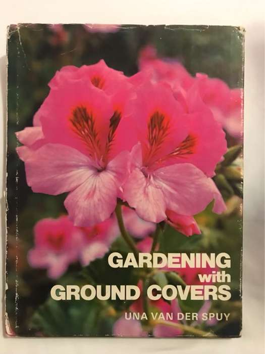 Gardening with Ground Covers - Una Van Der Spuy