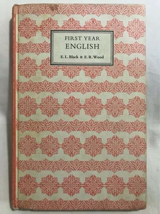English, First Year - E.L.Black & E.R.Wood