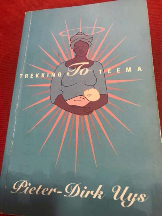 Trekking to Teema - Pieter-Dirk Uys