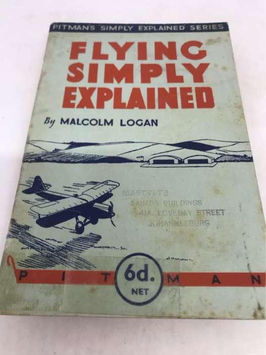 Flying Simply Explained - Malcolm Logan