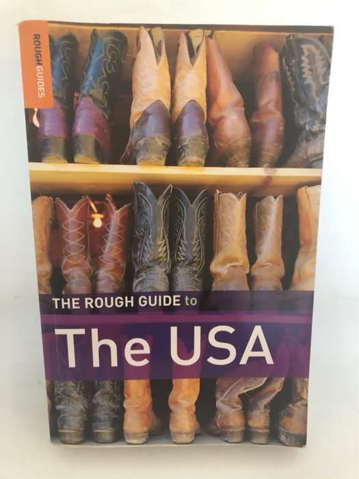 The Rough Guide to the USA - Greg Ward,Jeff Dickey,Nick Edwards,Rough Guides (Firm),Samantha Cook