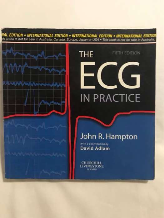 The ECG In Practice, 5th Edition - John R. Hampton DM MA DPhil FRCP FFPM FESC