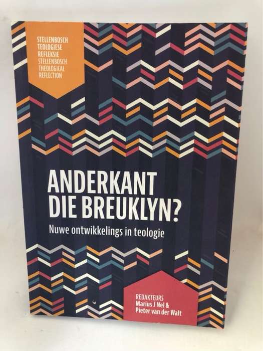 Anderkant die breuklyn? - Marius Johannes Nel,Pieter Van der Walt