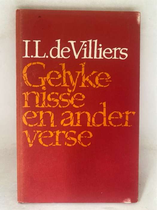 Gelykenisse En Ander Verse - I.L.De Villiers