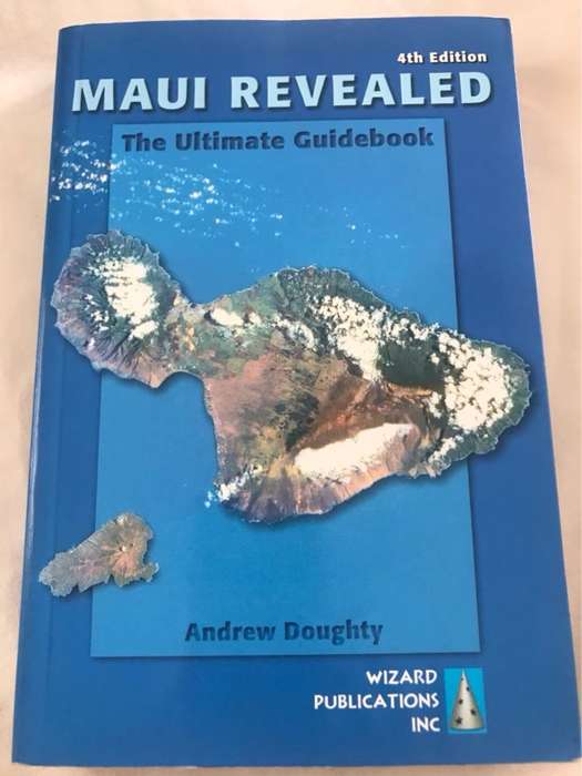 Maui Revealed, The Ultimate Guidebook (Maui  Revealed) - Andrew Doughty