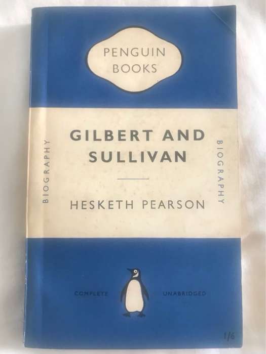 Gilbert and Sullivan - Hesketh Pearson