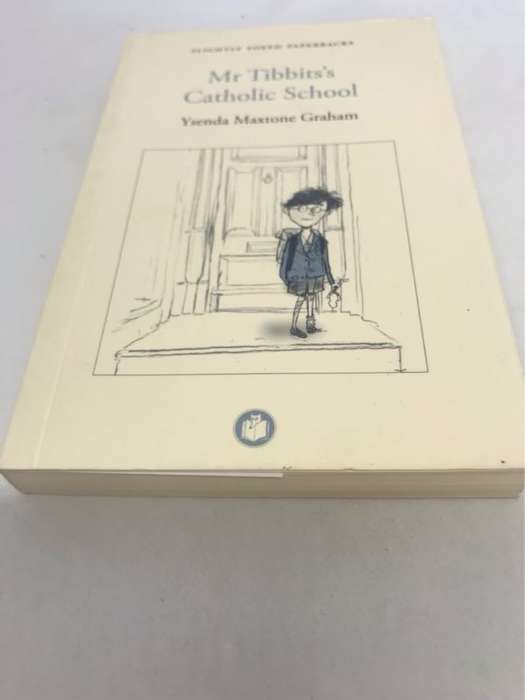 Mr Tibbits's Catholic School - Ysenda Maxtone Graham,.b26586794