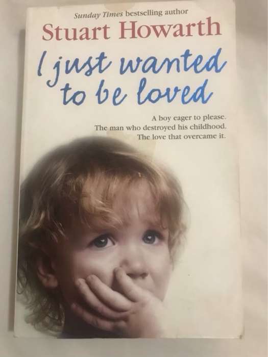 I Just Wanted to Be Loved - Stuart Howarth