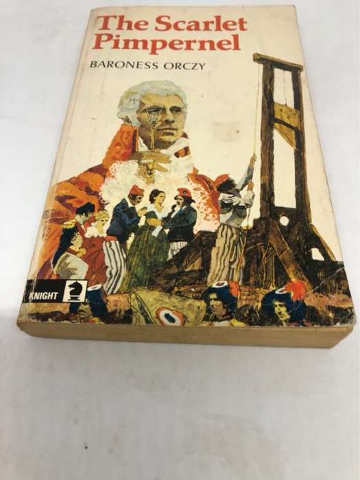 The Scarlet Pimpernel - Baroness Orczy