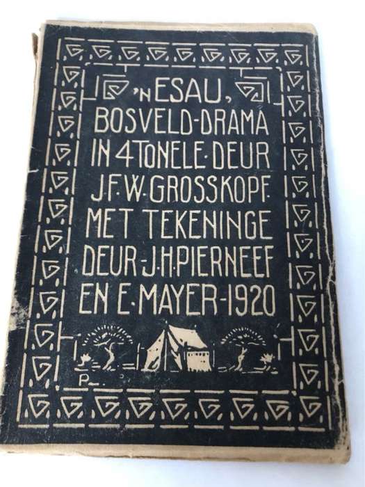 n Esau Bosveld-Drama in 4 Tonele - J.F.W.Grosskopf