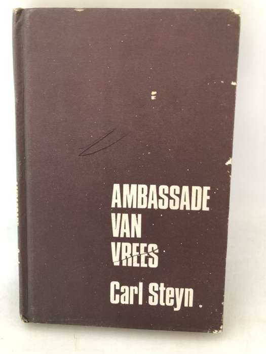 Ambassade van Vrees - Carl Steyn