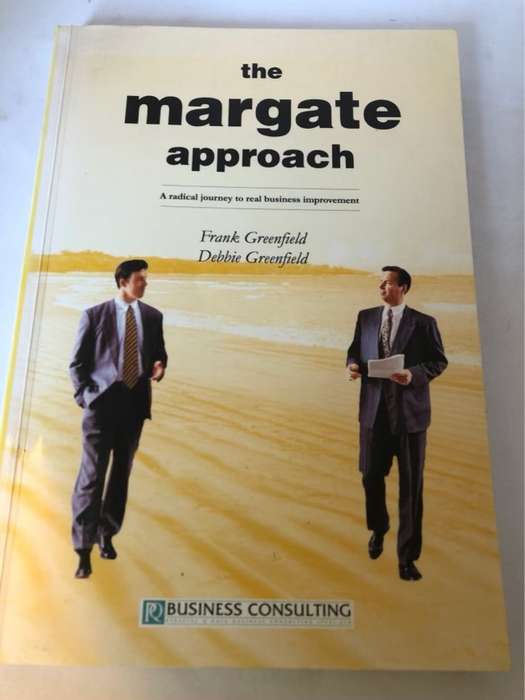 The Margate Approach to Business Management - Frank Greenfield