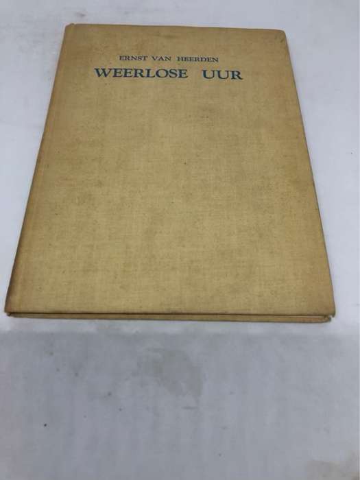 Weerlose Uur - Ernst Van Heerden