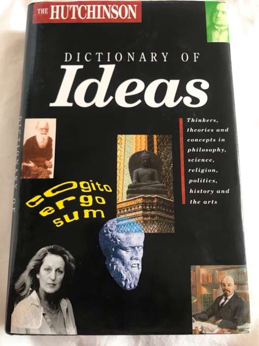 The Hutchinson Dictionary of Ideas - Anne-Lucie Norton