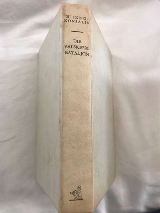 Die Valskermbataljon - Heinz G.Konsalik