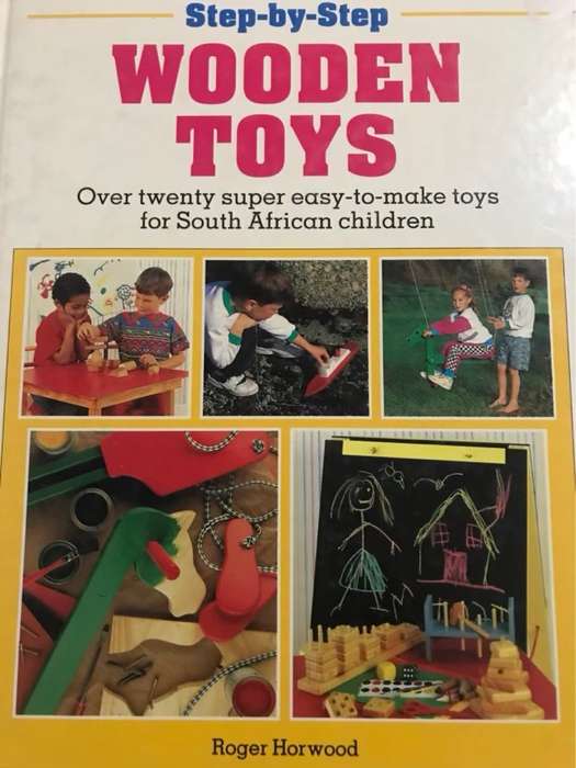 Step by Step Wooden Toys (Step by Step) - Roger Horwood