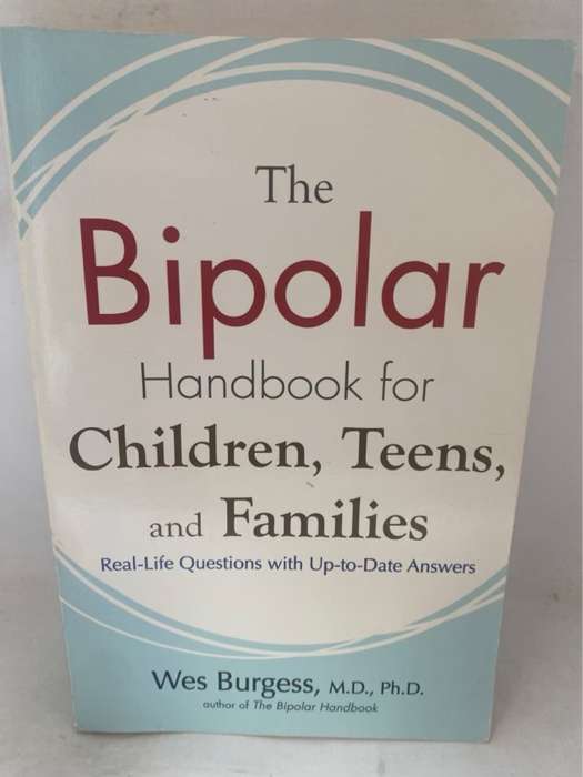 The Bipolar Handbook for Children, Teens, and Families - Wes Burgess