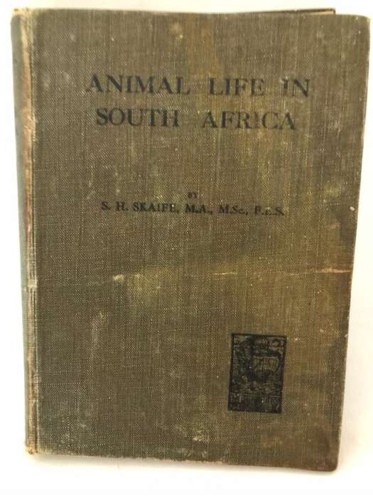 Animal Life in South Africa - S.H.Skaife