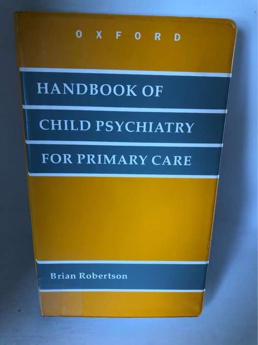 Handbook of Child Psychiatry for Primary Care - Brian Robertson