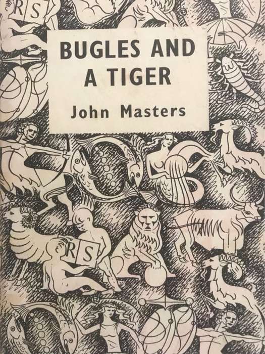 Bugles and a Tiger - John Masters