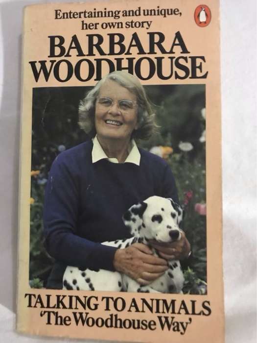 Talking to Animals - Barbara Woodhouse