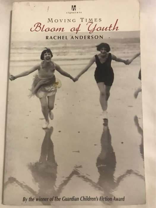 Bloom of Youth, Bloom of Youth (Moving Times) - Rachel Anderson